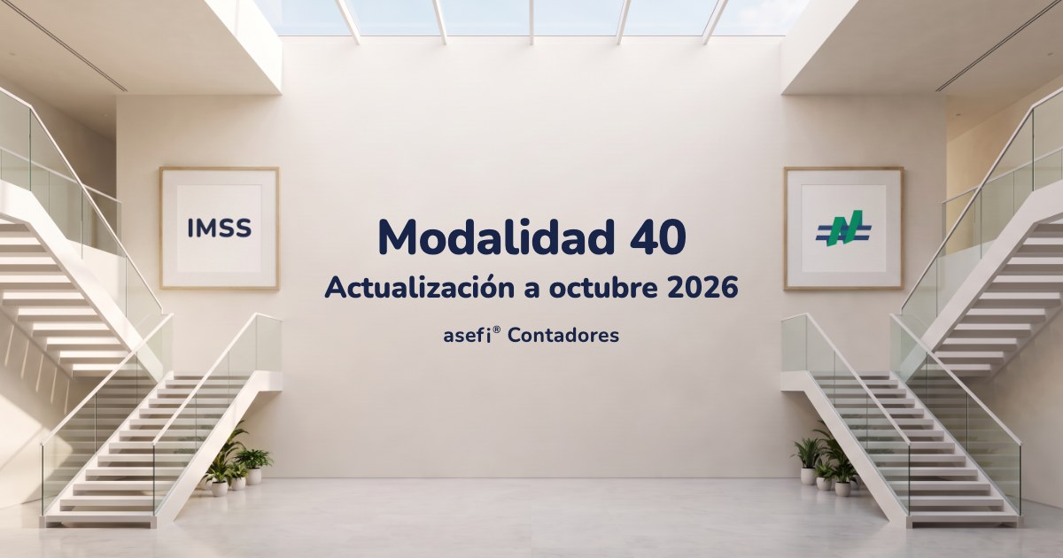 Modalidad 40: qué cambió el 22 de octubre y qué sigue igual · asefi® Contadores: atrio claro de oficinas con escaleras y dos cuadros en el muro, uno con las letras IMSS y otro con el logo de asefi